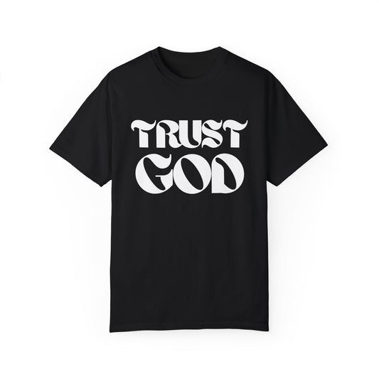 Trust God T-shirt, Christian Inspiration Tee, Faith T-shirt, Urban shirt, Christian Clothing, Unisex T-shirt